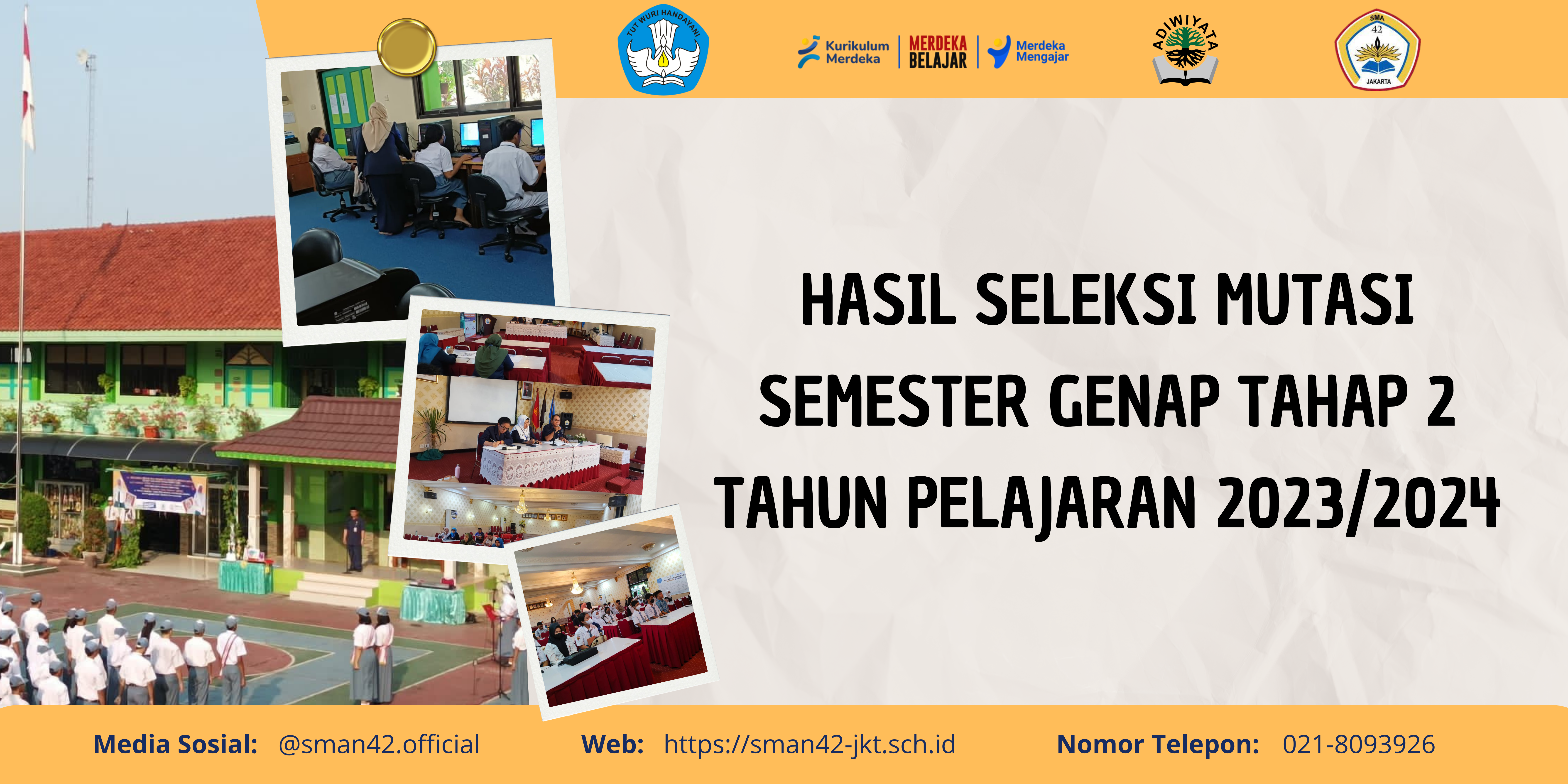 [PENGUMUMAN] HASIL SELEKSI MUTASI SEMESTER GENAP TAHAP 2 TAHUN PELAJARAN 2023/2024