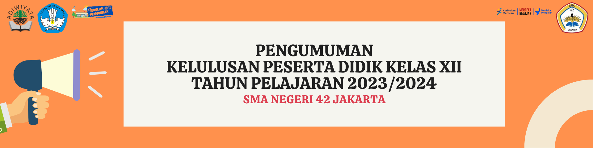 PENGUMUMAN KELULUSAN PESERTA DIDIK KELAS XII TAHUN PELAJARAN 2023/2024