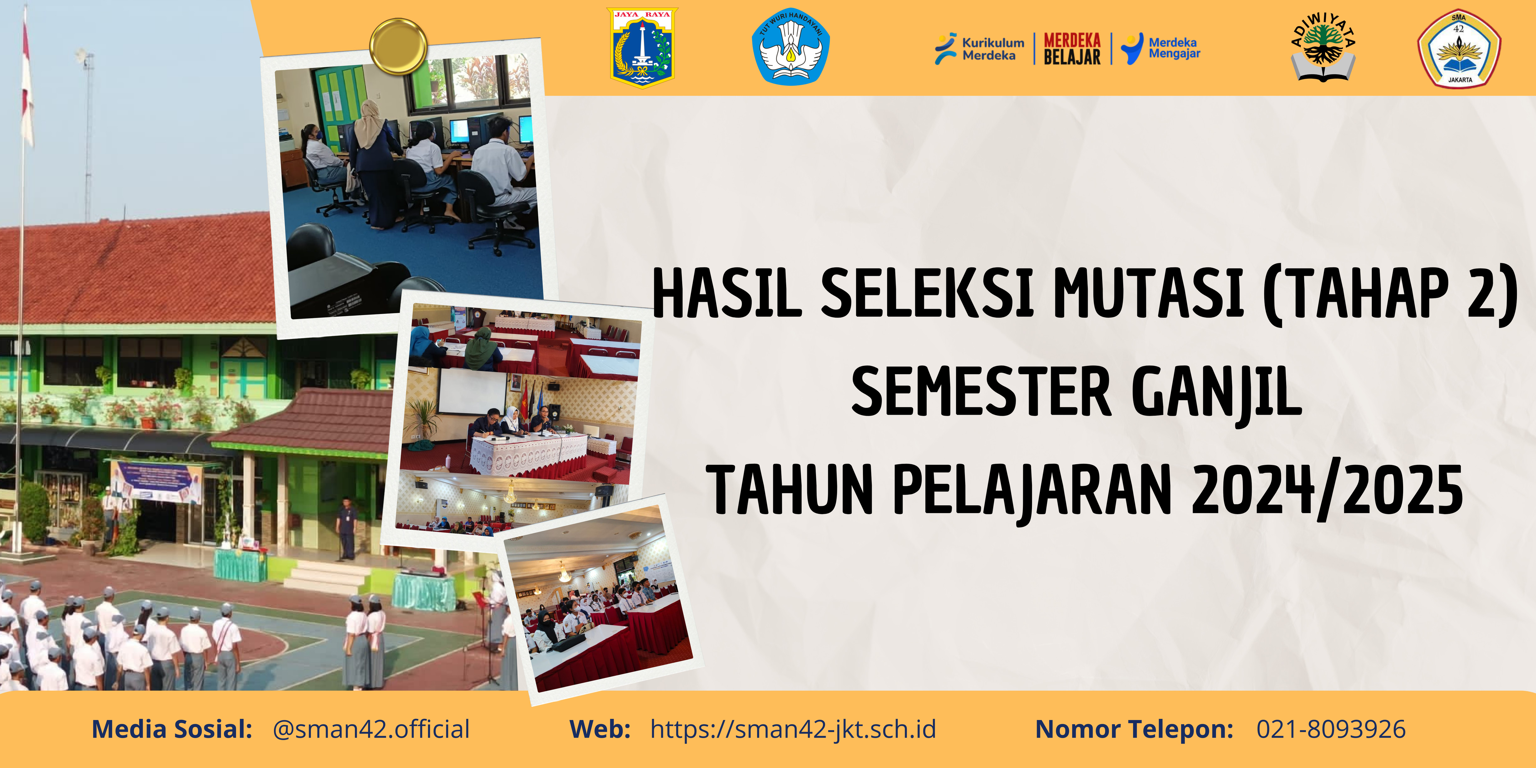 [PENGUMUMAN] HASIL SELEKSI MUTASI (TAHAP 2) SEMESTER GANJIL TAHUN PELAJARAN 2024/2025