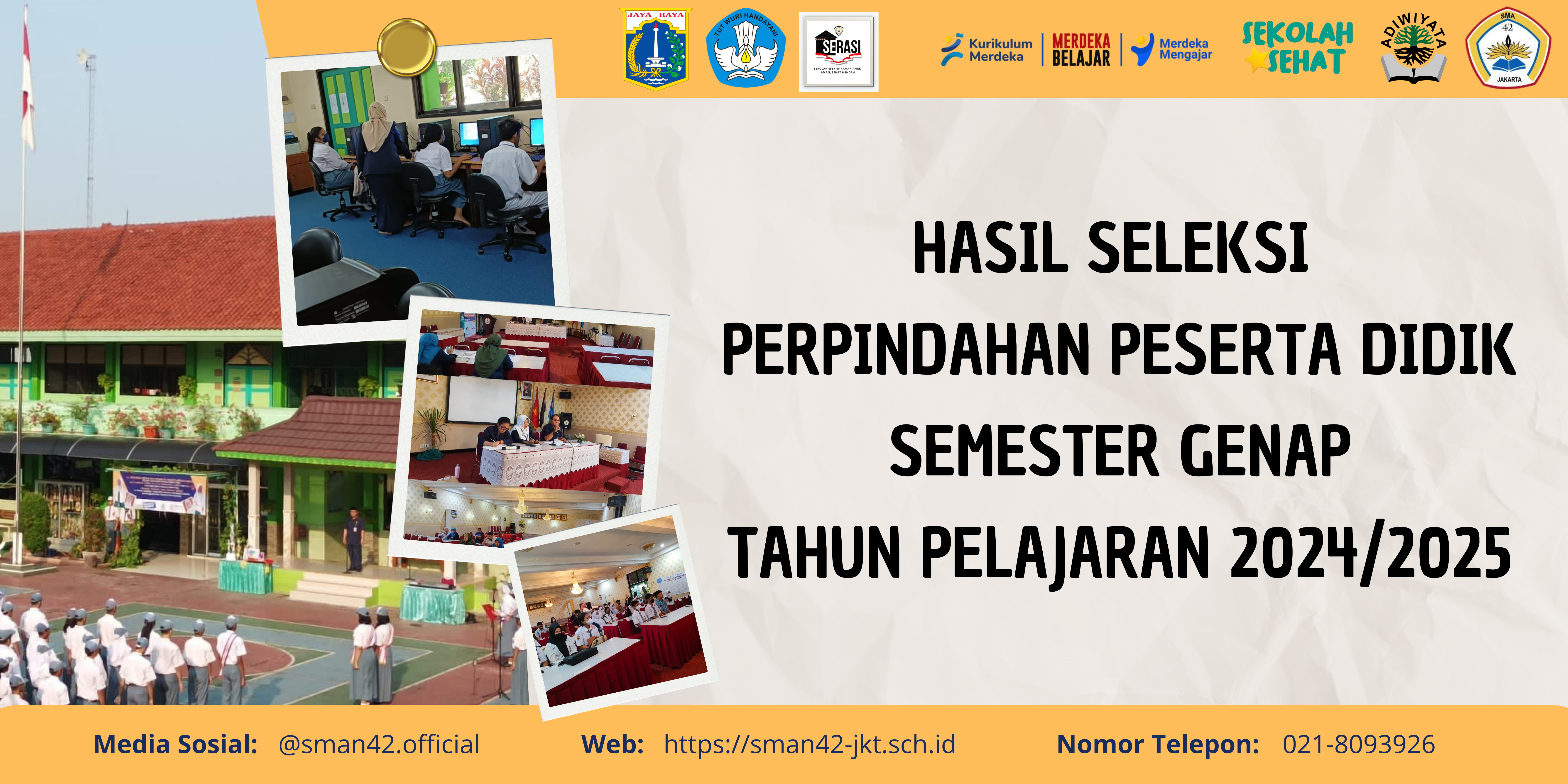 [PENGUMUMAN] Hasil Seleksi Perpindahan Peserta Didik Semester Genap Tahun Pelajaran 2024/2025